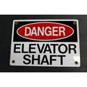 SIGN, DANGER-ELEVATOR SHAFT